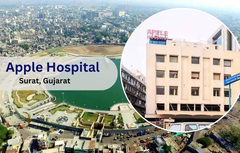 Apple Hospital in Surat: A Comprehensive Guide