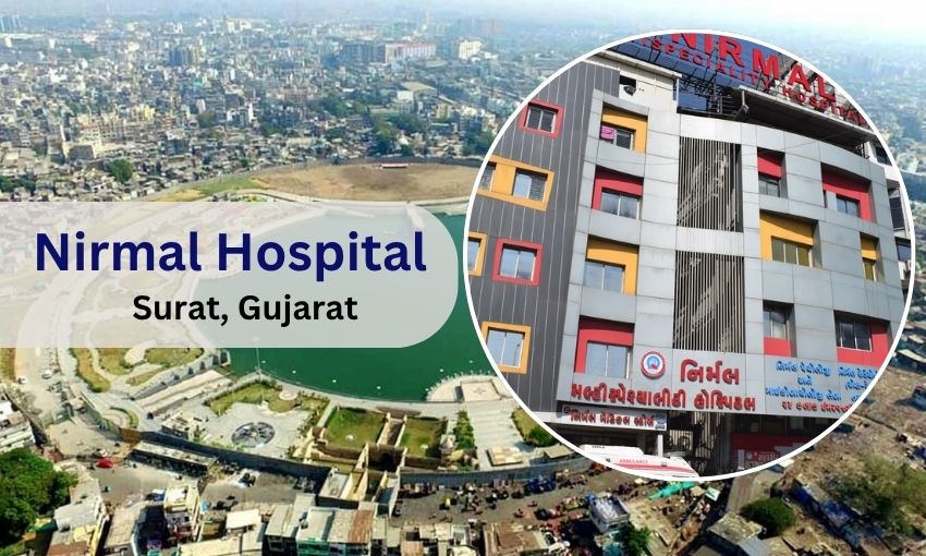 Nirmal Hospital in Surat, Gujrat