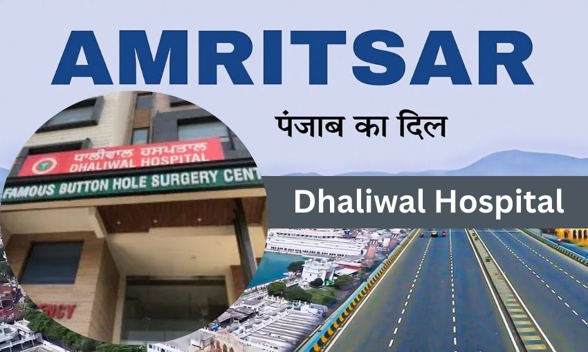 Dhaliwal Hospital in Amritsar Address, Doctors List, Contact