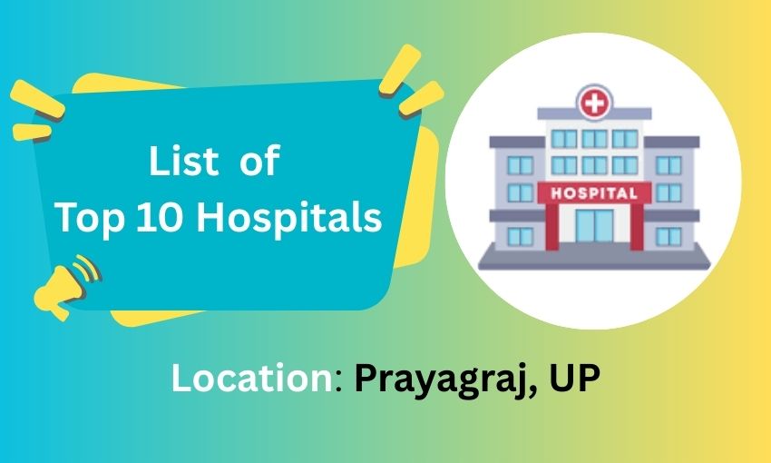 List of Top 10 Best Multispeciality Hospitals in Prayagraj, Near me