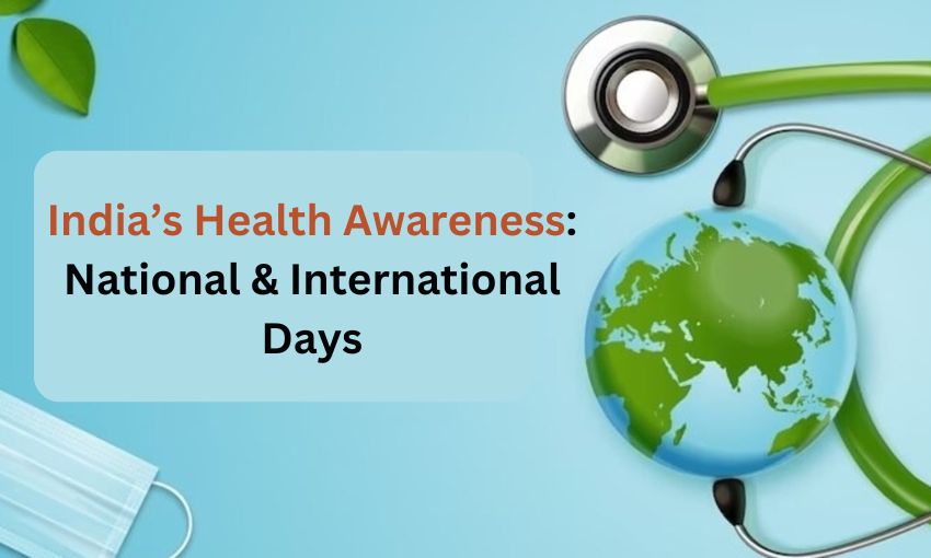India's Health Awareness: National & International Days