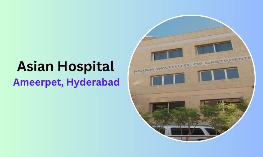 Asian Hospital in Hyderabad - Big Hospital in Hyderabad