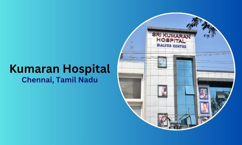 Kumaran Hospital in Chennai