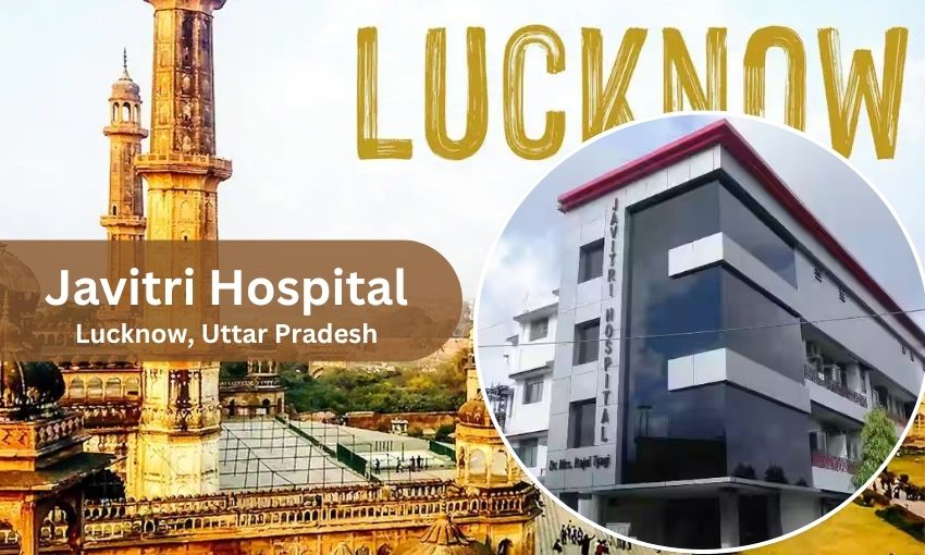 Javitri Hospital in Lucknow