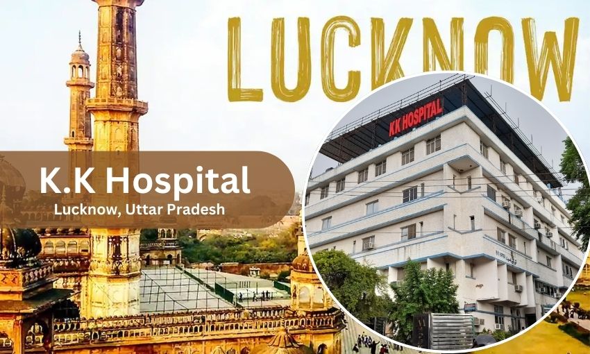KK Hospital in Lucknow