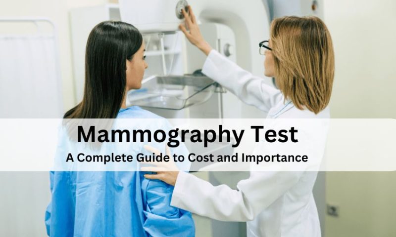 Mammography Test Price – A Complete Guide for Women’s Breast Health