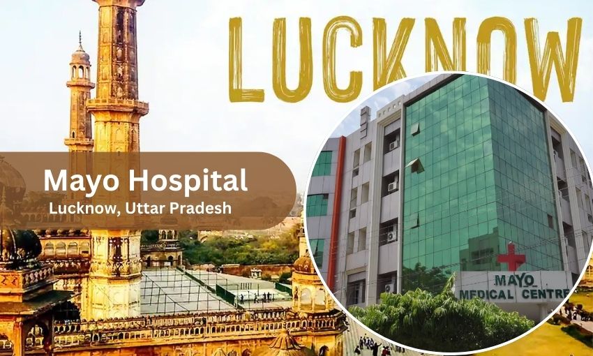 Mayo Hospital in Lucknow