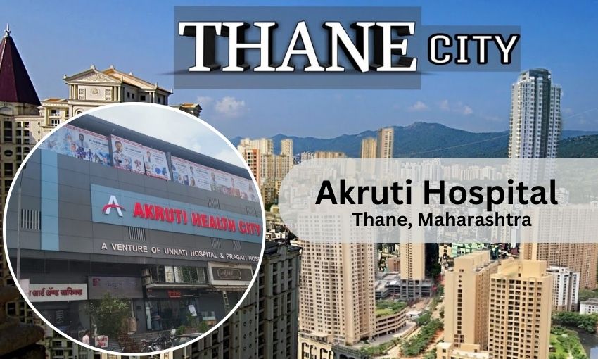 Akruti Hospital Thane - Doctor list, Contact Number