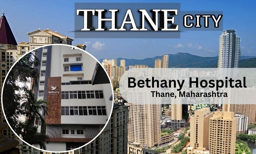 Bethany Hospital in Thane West - Doctor list, Contact Number