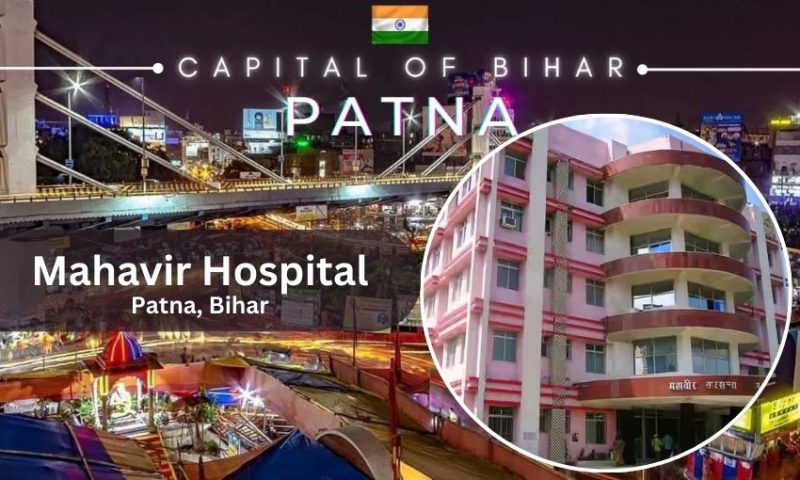 Mahavir Hospital Patna – Doctor list, Contact Number