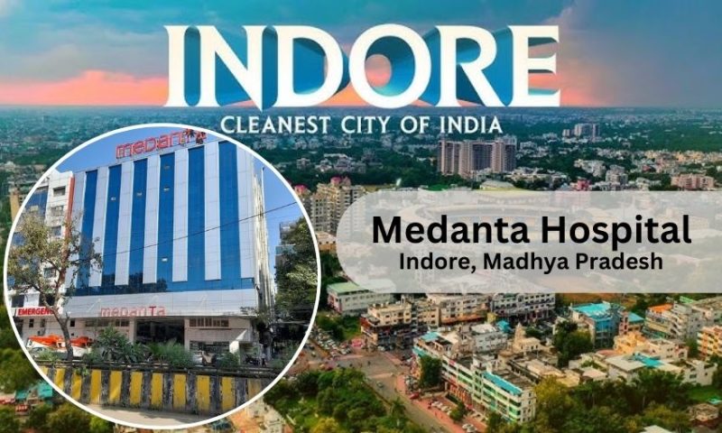 Medanta Hospital in Indore – Doctor list, Contact Number