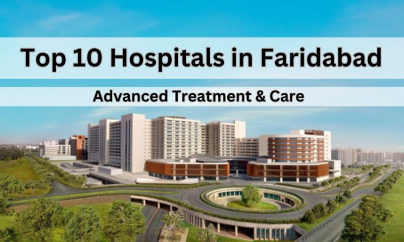 Top 10 Hospitals in Faridabad
