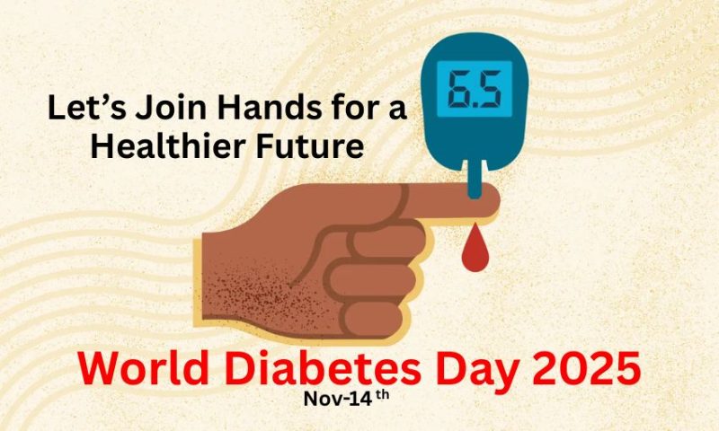 World Diabetes Day 2025 – Let’s Join Hands for a Healthier Future