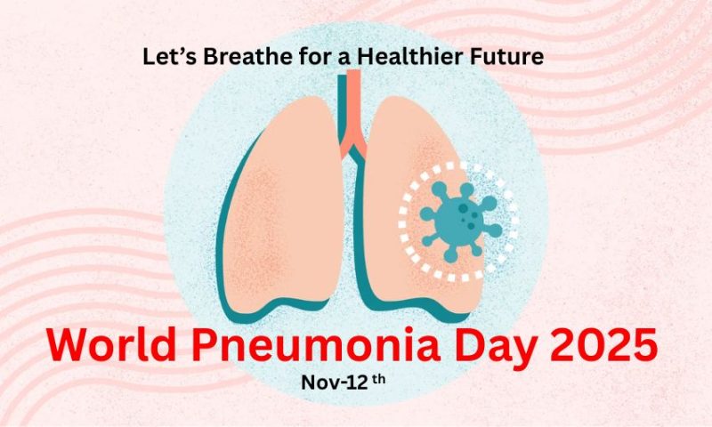World Pneumonia Day 2025 – Let’s Breathe for a Healthier Future