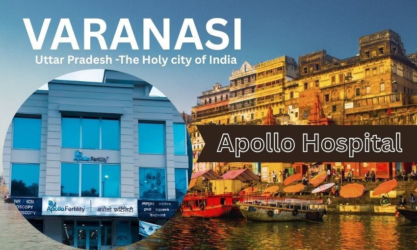 Apollo Hospital in Varanasi - Full Address, Contact Number
