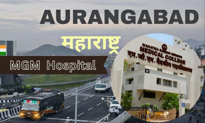 MGM Hospital in Aurangabad - Full Address, Contact Number