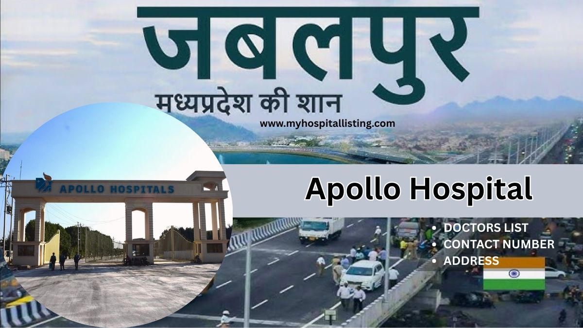 Apollo Hospital Jabalpur | Doctors, Contact Number & Fees