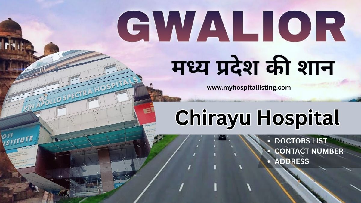 Chirayu Hospital in Gwalior