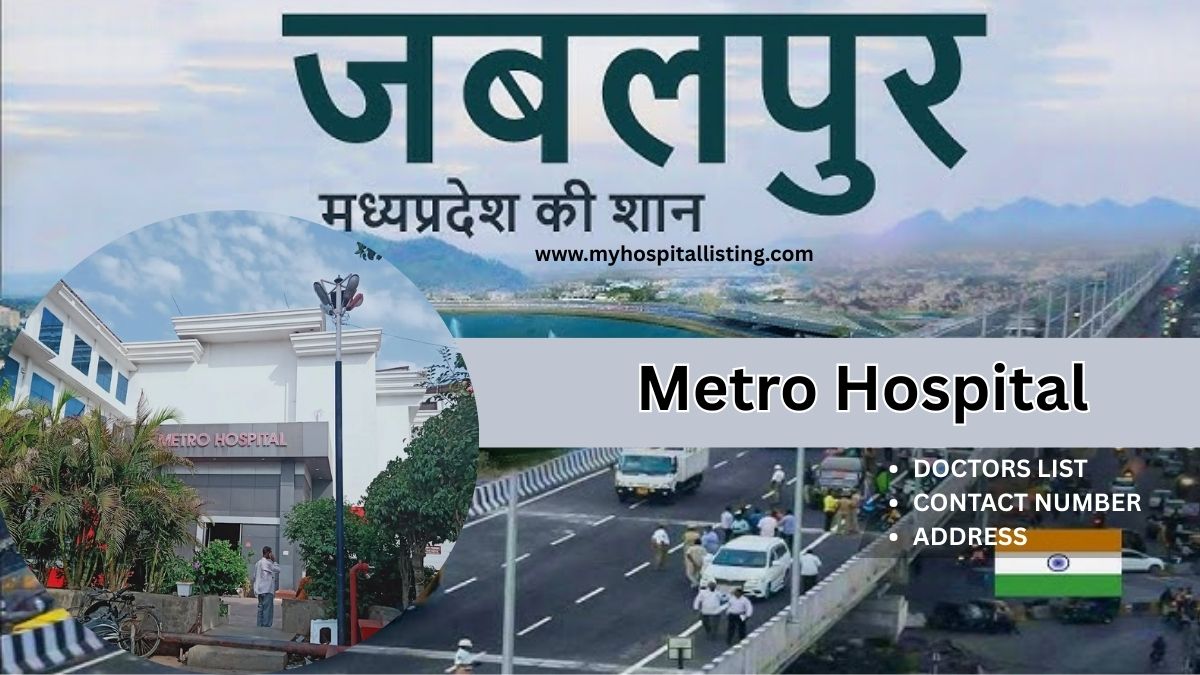 Metro Hospital Jabalpur | Best Multispeciality Hospital