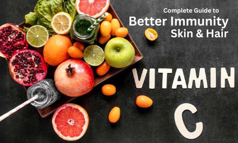 Vitamin C Rich Foods in India – Best Foods for Skin & Hair