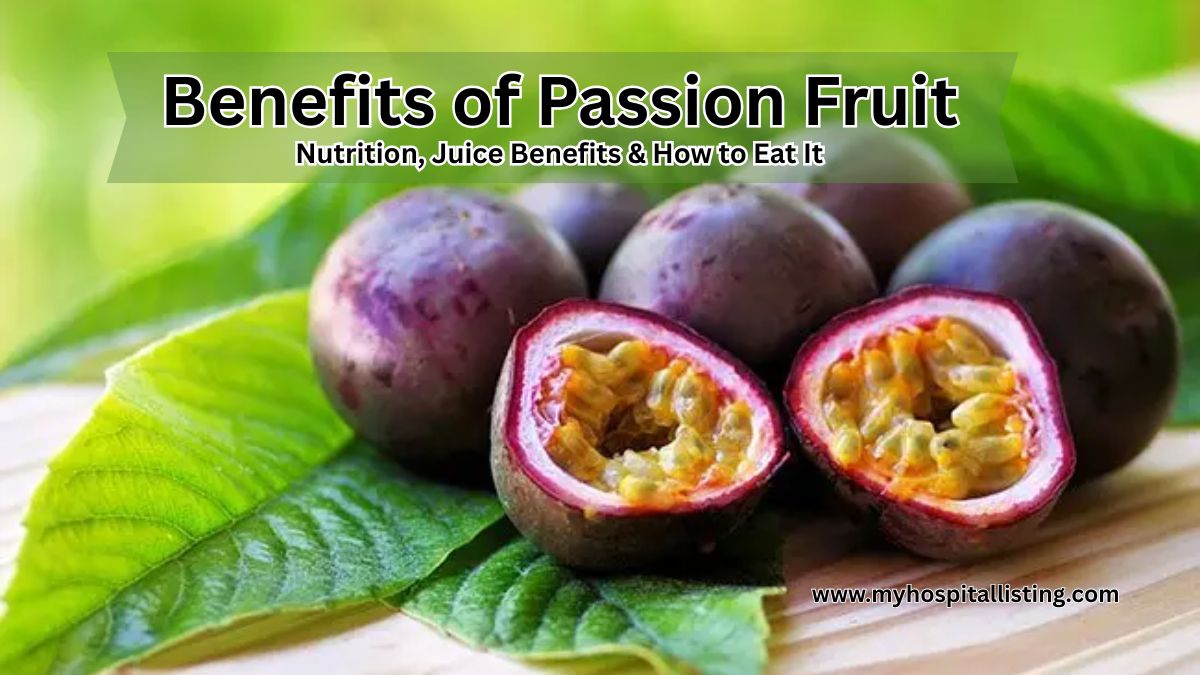 Benefits of Passion Fruit
