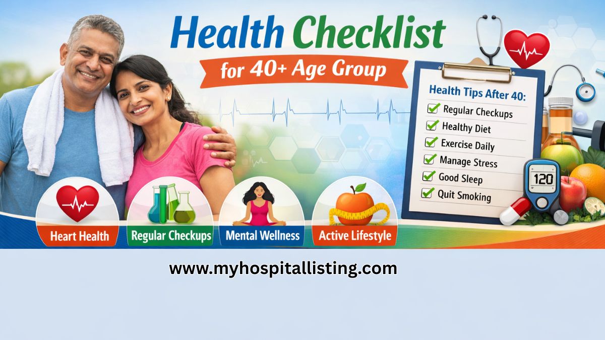 Health Checklist for 40+ Age Group - Complete Health Checkup After 40 Years
