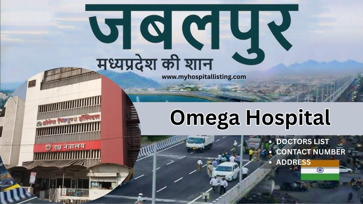 Omega Hospital Jabalpur, best hospital in Jabalpur, multispeciality hospital