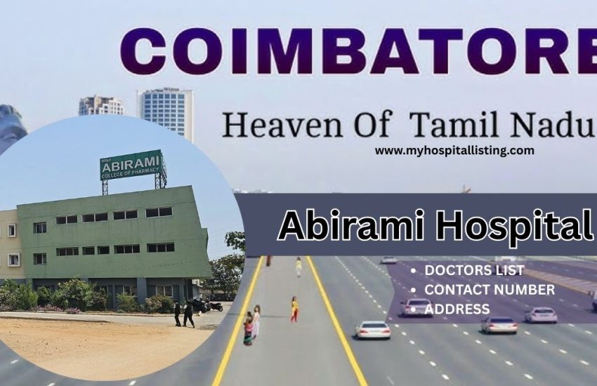 Abirami Hospital in Coimbatore | Doctors, Address & Contact
