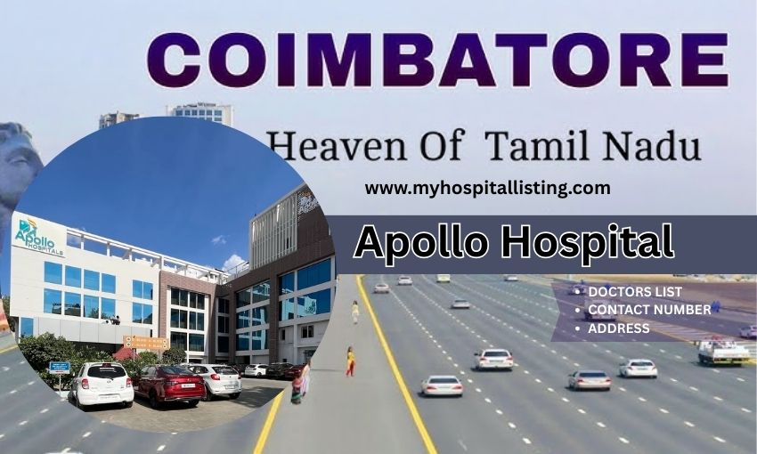 Apollo Hospital in Coimbatore | Address, Contact Number, Doctors & Fees