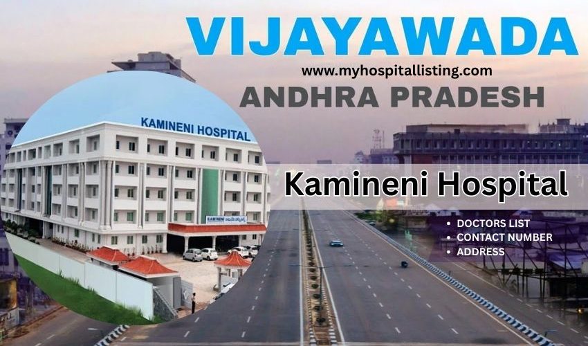 Kamineni Hospital Vijayawada - Address, Doctors List, Contact Number & Appointment