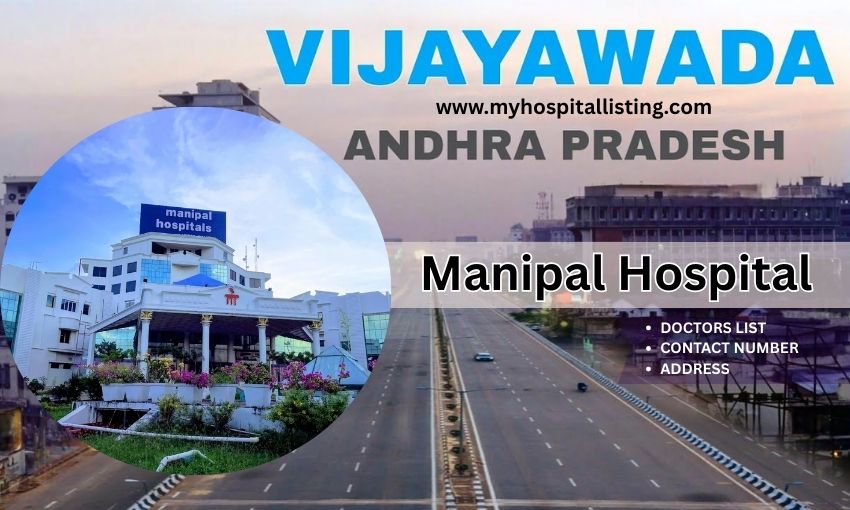 Manipal Hospital in Vijayawada- Address, Contact & Doctors List
