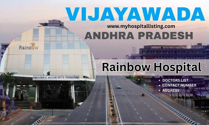 Rainbow Hospital Vijayawada | Doctors, Address & Contact